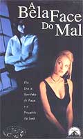 A Bela Face Do Mal