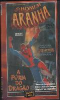 O Homem Aranha  A Furia Do Dragao