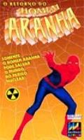 O Retorno Do Homem Aranha