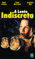A Lente Indiscreta