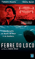 A Febre Do Loco