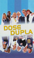 Dose Dupla