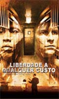 Liberdade A Qualquer Custo