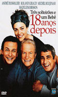 Tres Solteiroes E Um Bebe - 18 Anos Depois