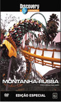 Montanha-Russa - Discovery Channel