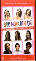Sob Nova Direcao - Episodio 2005
