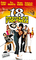 18 Dedos De Violencia