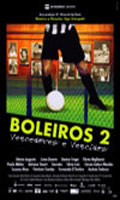 Boleiros 2 - Vencedores E Vencidos