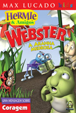 Hermie & Amigos Webster a Aranha Medrosa