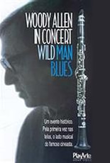 Woody Allen In Concert Wild Man Blues