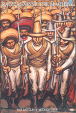 Rage Against The Machine - The Battle Of Mexico City