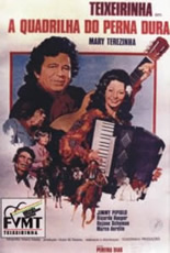 Teixeirinha A Quadrilha do Perna Dura