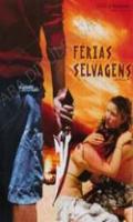Ferias Selvagens
