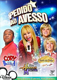 Pedido ao Avesso - Hannah Montana