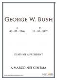 A Morte do Presidente George W. Bush