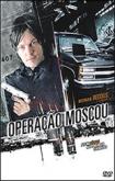 Operacao Moscou