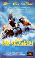 O Rio Selvagem