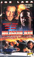 Hologram Man Condição De Alerta