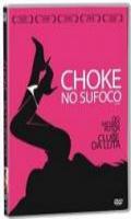 Choke no Sufoco