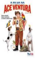 O Filho do Ace Ventura