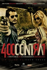 400 Contra 1 - Uma História do Crime Organizado