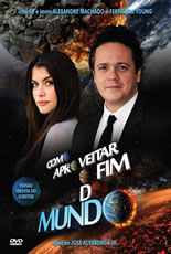 Como Aproveitar o Fim do Mundo