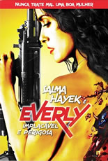 Everly Implacável e Perigosa