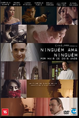 Ninguém Ama Ninguém por Mais de Dois Anos