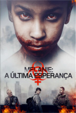 Melanie A Última Esperança