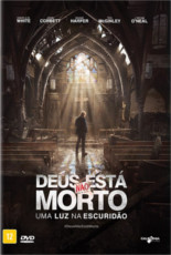 Deus Não Está Morto Uma Luz Na Escuridão