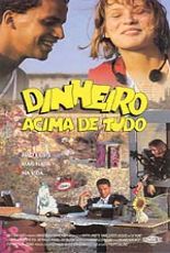 Dinheiro Acima de Tudo