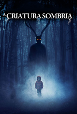 A Criatura Sombria