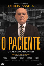 O Paciente O Caso Tancredo Neves