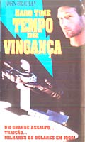 Hard Time - Tempo De Vingança