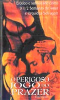 O Perigoso Jogo Do Prazer