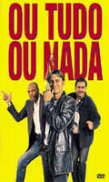 Ou Tudo Ou Nada