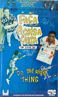 Faca A Coisa Certa